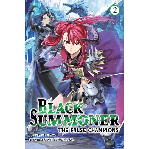 Black Summoner, Vol. 2 (Light Novel): Volume 2