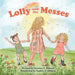 Lolly and the Messes