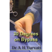 30 Degrees on Bypass