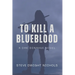 To Kill a Blueblood