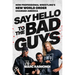 Say Hello to the Bad Guys: How Professional Wrestling's New World Order Changed America