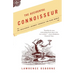 The Accidental Connoisseur: An Irreverent Journey Through the Wine World