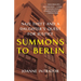 Summons to Berlin: Nazi Theft and a Daughter's Quest for Justice