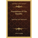 Foundations of the Republic: Speeches and Addresses