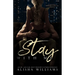 Stay With Me: An MF contemporary, best friends father, age gap standalone romance