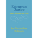 Epicurean Justice