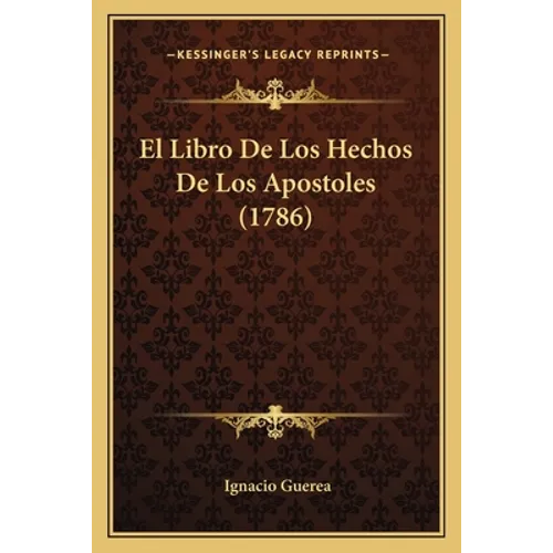 El Libro De Los Hechos De Los Apostoles (1786)