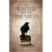 The Writer and The Librarian