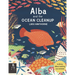 Alba and the Ocean Cleanup: A Story about Saving Our Oceans