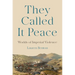 They Called It Peace: Worlds of Imperial Violence