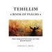 Tehillim - Book of Psalms: The Forgotten Way of the Righteous