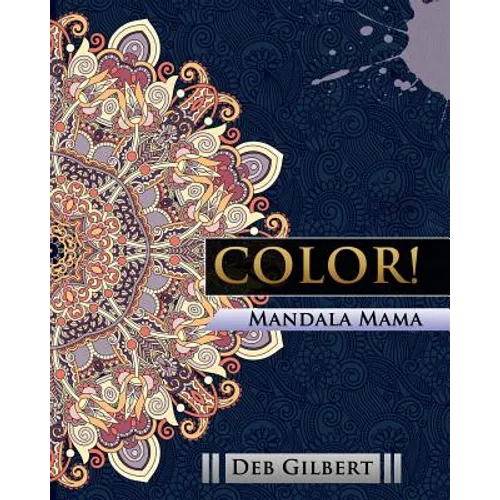Color! Mandala Mama