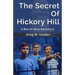 The Secret Of Hickory Hill: A Bon Air Boys Adventure