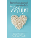 Proverbios Para El Corazón de la Mujer