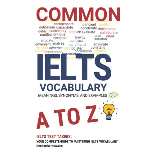 Common IELTS Vocabulary Book: ielts preparation book 2024-2025, ielts preparation book 2024-2025 academic, ielts general, ielts, ielts vocabulary, i