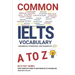 Common IELTS Vocabulary Book: ielts preparation book 2024-2025, ielts preparation book 2024-2025 academic, ielts general, ielts, ielts vocabulary, i