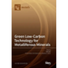 Green Low-Carbon Technology for Metalliferous Minerals