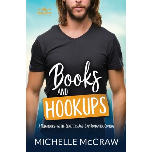 Books and Hookups: A Neighbors-with-Benefits Age-Gap Romantic Comedy