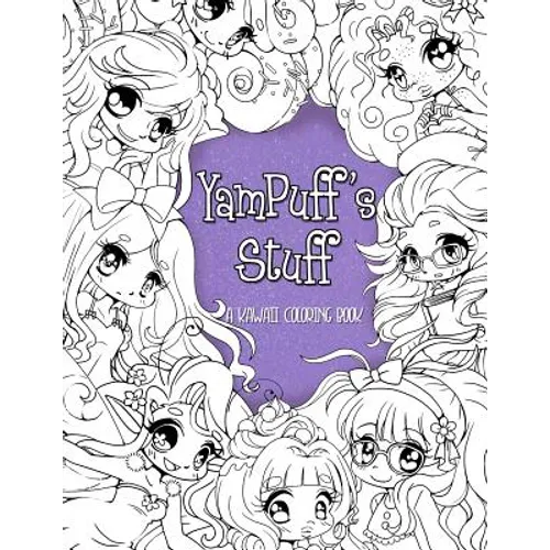 YamPuff's Stuff: A Kawaii Coloring Book of Chibis and Cute Girls