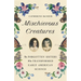 Mischievous Creatures: The Forgotten Sisters Who Transformed Early American Science