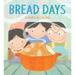 Bread Days