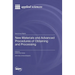 New Materials and Advanced Procedures of Obtaining and Processing