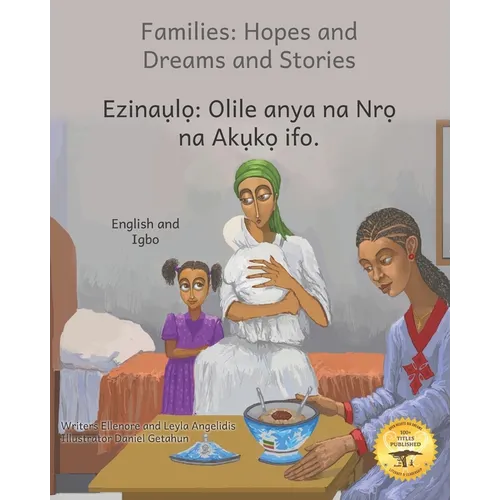 Families: Hopes and Dreams and Stories in Igbo and English