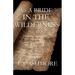 As a Bride in the Wilderness