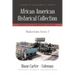 African American Historical Collection: Roots of a Community History