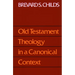 Old Testament Theology Canonic