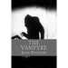 The Vampire: (originally printed as 'The Vampyre'
