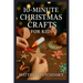 10-Minute Christmas Crafts for Kids