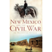 New Mexico and the Civil War
