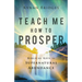 Teach Me How to Prosper