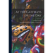 At the Gateways of the Day