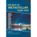The Best of MetaStellar Year Two