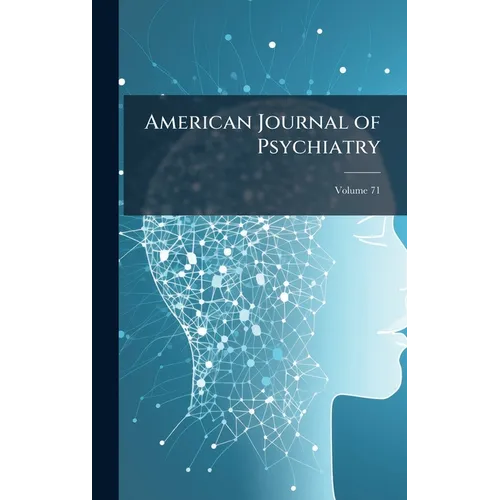 American Journal of Psychiatry