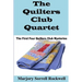 The Quilters Club Quartet: Volumes 1 - 4 in The Quilters Club Mystery Series