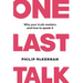 One Last Talk: Why Your Truth Matters and How to Speak It