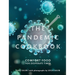 The Pandemic Cookbook: Comfort Food for Desperate Times