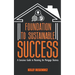 Foundation to Sustainable Success: A Conscious Guide to Mastering the Mortgage Business