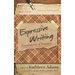 Expressive Writing: Foundations of Practice