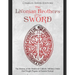 The Livonian Brothers of the Sword: The History of the Medieval Catholic Military Order that Fought Pagans in Eastern Europe