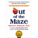 Out of the Maze: An A-Mazing Way to Get Unstuck