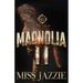 Magnolia 2: An African American Romance
