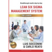 Lean Six Sigma Management System: Breakthrough Results Step by Step