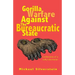 Gorilla Warfare Against The Bureaucratic State