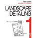 Landscape Detailing Volume 1: Enclosures