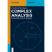 Complex Analysis: A Functional Analytic Approach
