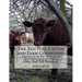 The Red Poll Cattle and Farm Conditions: Published in the Interest of Red Poll Cattle Breeders